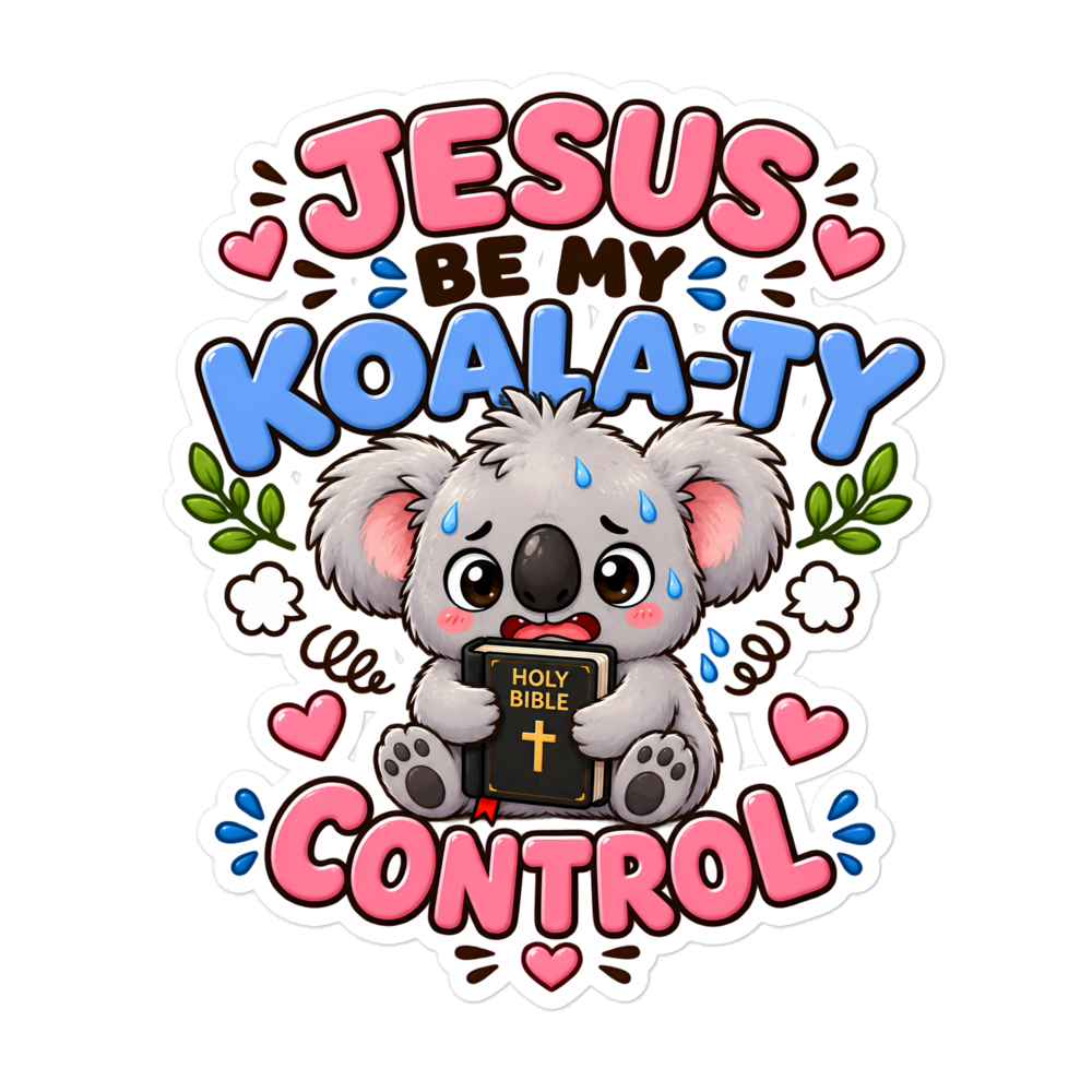 Jesus Be My Koala-ty Control Sticker | sticker