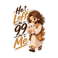 He Left The 99 For Me Sticker | sticker