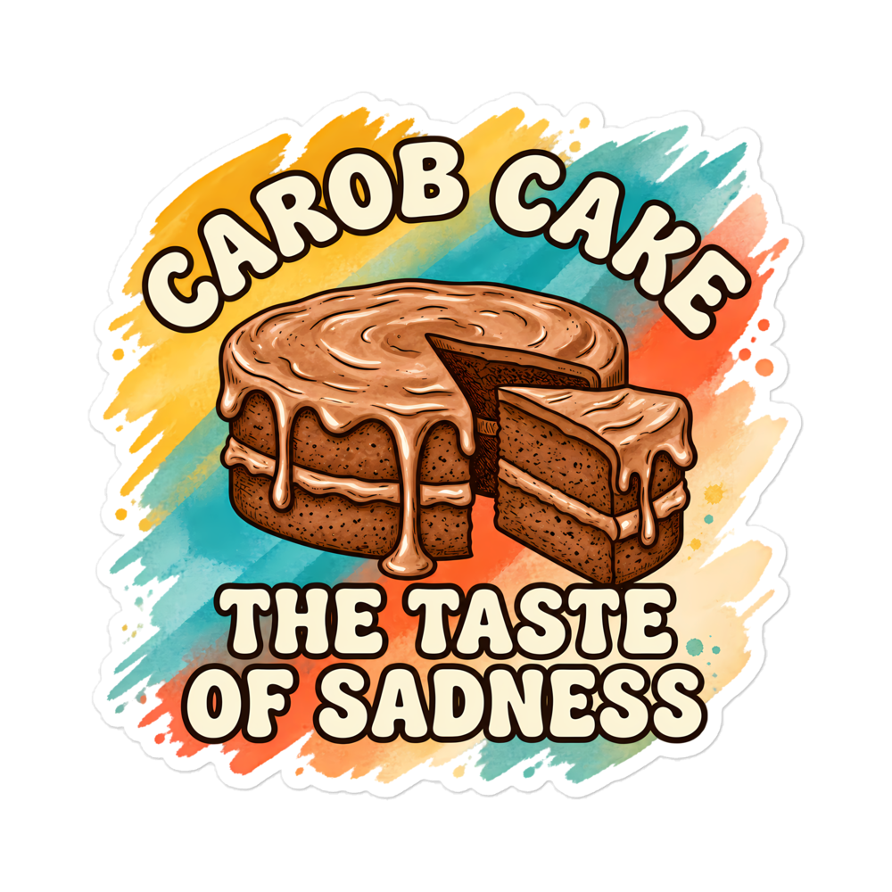 Carob Cake, The Taste Of Sadness Sticker | sticker