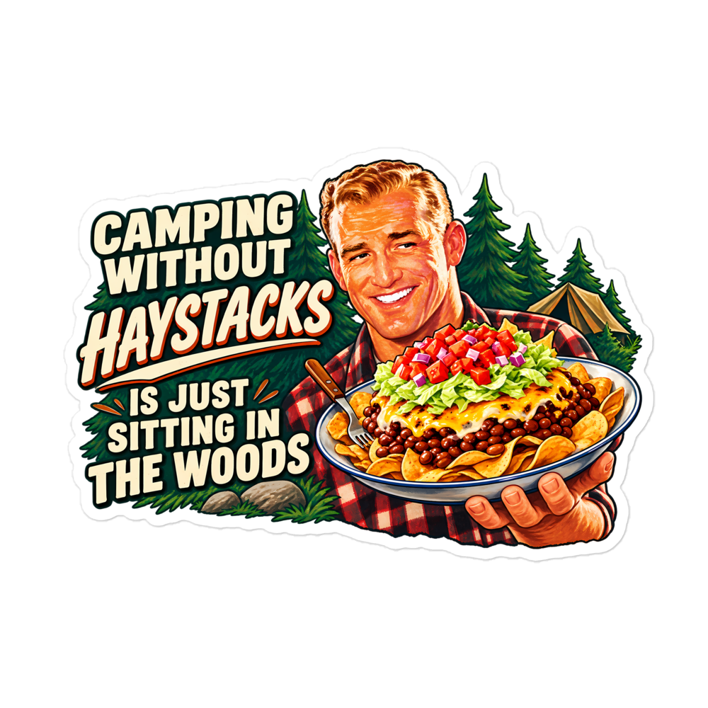 Camping Without Haystacks Sticker | sticker