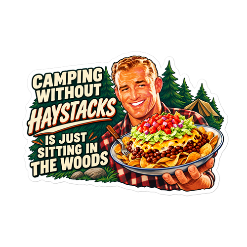 Camping Without Haystacks Sticker | sticker