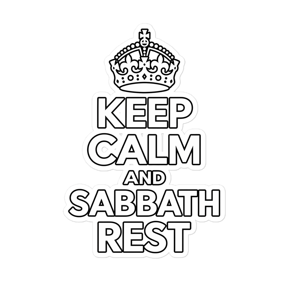 Keep Calm And Sabbath Rest Sticker | sticker