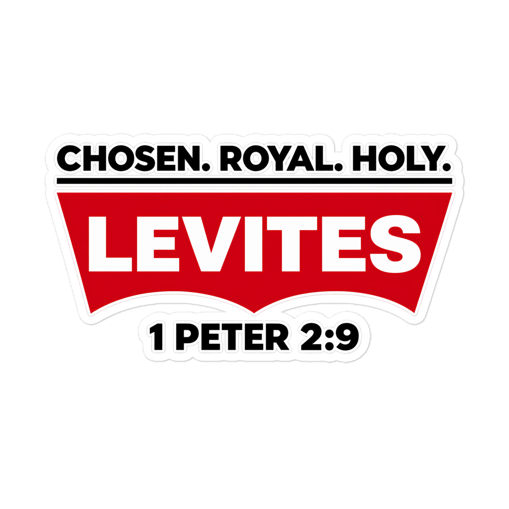 Chosen Royal Holy Levites Sticker | sticker