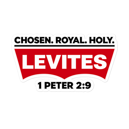 Chosen Royal Holy Levites Sticker | sticker