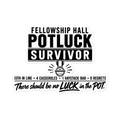 Fellowship Hall Potluck Survivor Sticker | sticker