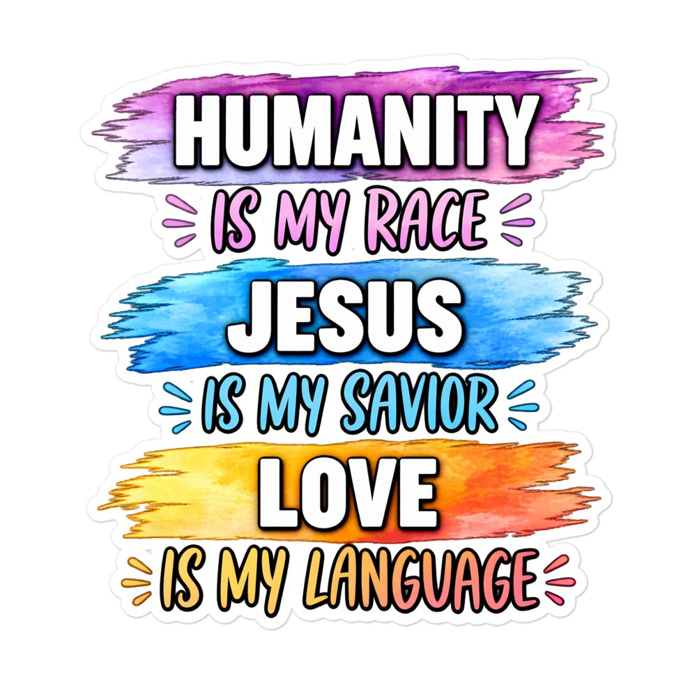 Humanity Is My Race Sticker | sticker