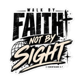 Walk By Faith Not By Sight Streetwear Sticker | sticker