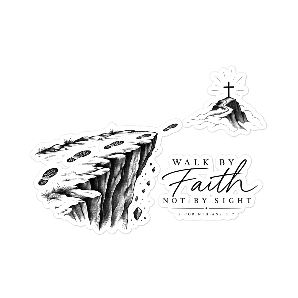 Walk By Faith Not By Sight Cliff Sticker | sticker