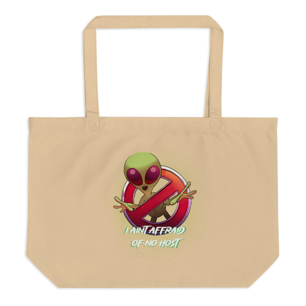 Aint Afraid Alien Large Organic Tote Bag