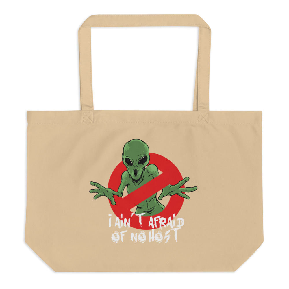 Ain't Afraid Large Organic Tote Bag