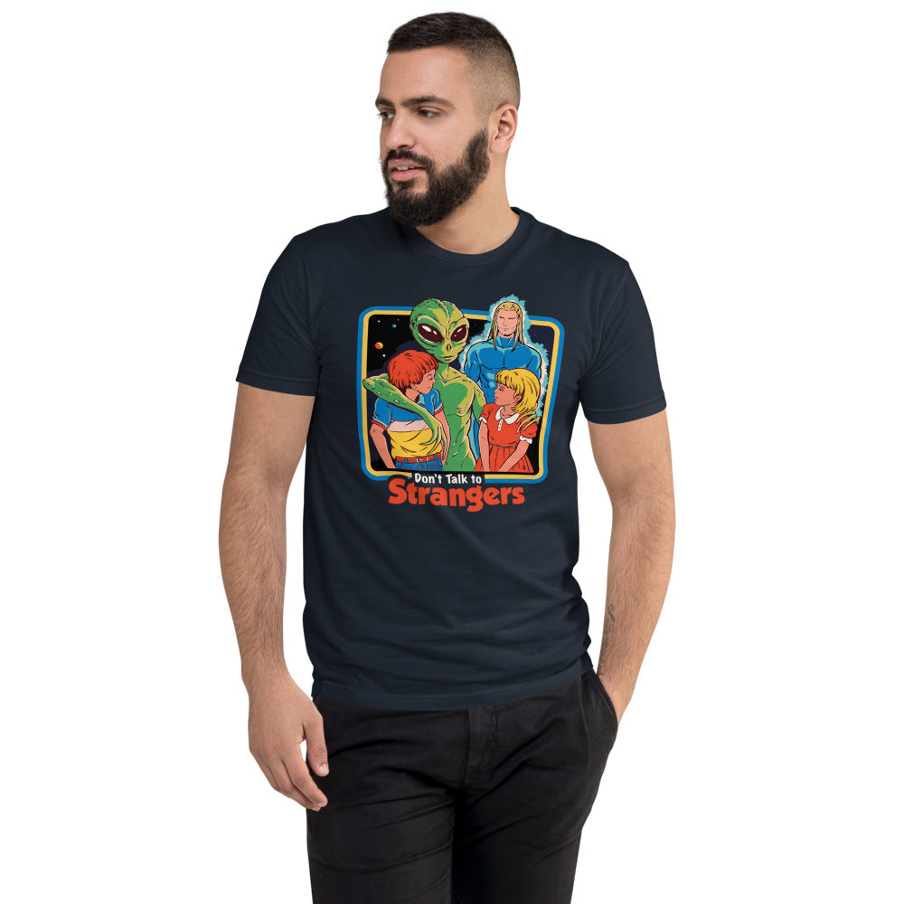 Dont Talk To Strangers Men’s Fitted Poly/Cotton T-Shirt