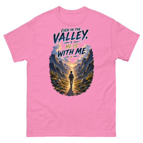 Hiker walking through a mountain valley with the words Even In The Valley He Is With Me on a Azalea shirt