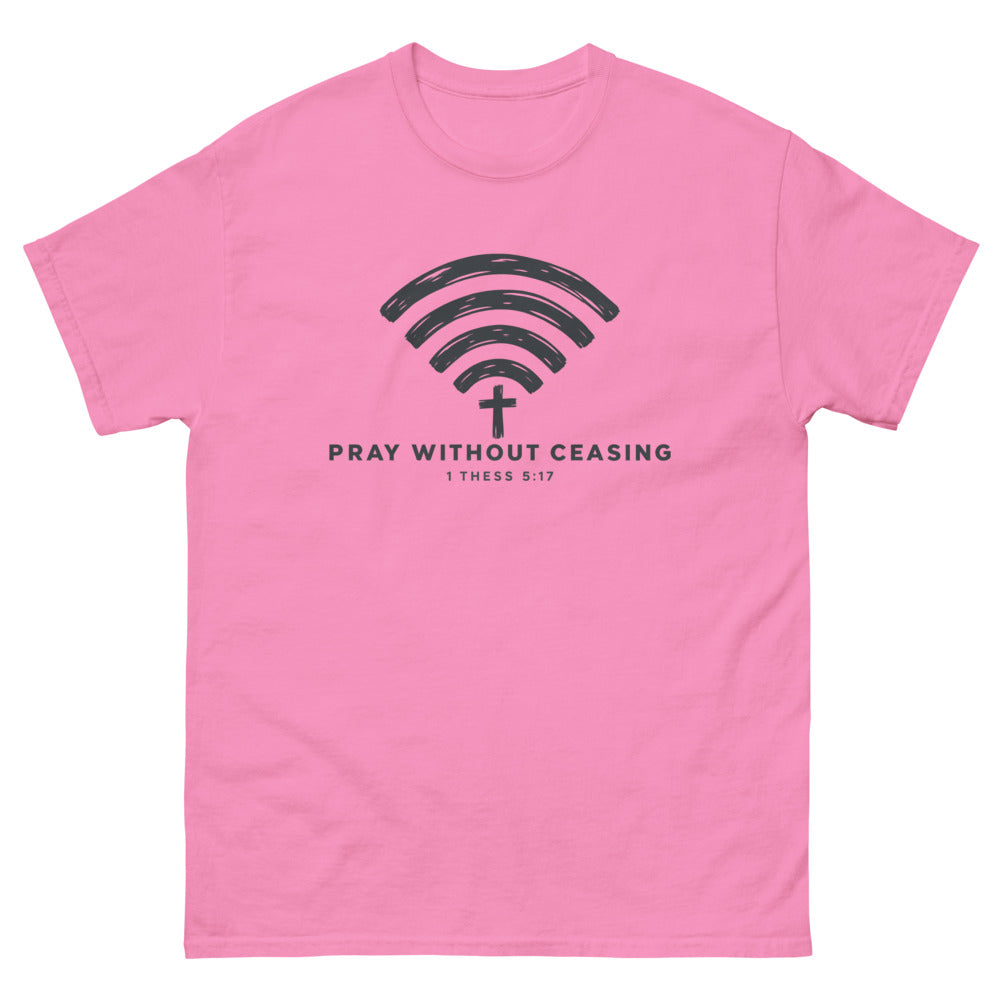 Brush drawn wi-fi symbol with a cross and the words Pray Without Ceasing on a Azalea shirt