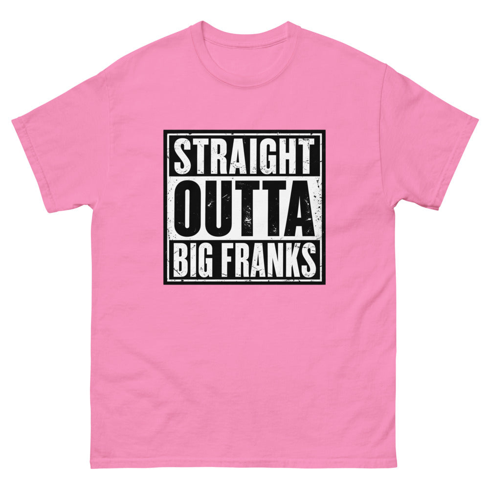 Distressed block lettering reading Straight Outta Big Franks on a Azalea shirt