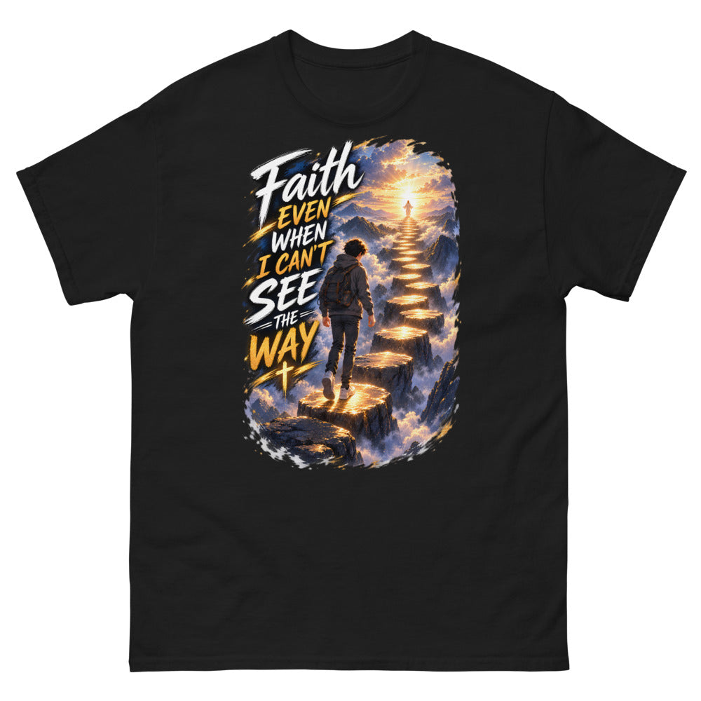 Faith Even When I Can't See The Way Anime T-Shirt | colour: Black