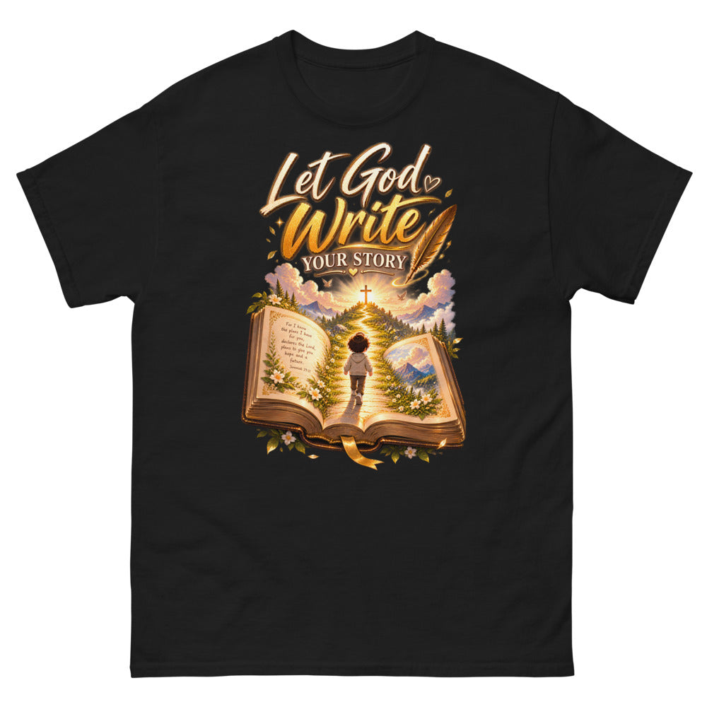 Let God Write Your Story T-Shirt | colour: Black