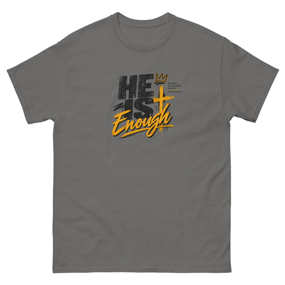 Graffiti style lettering with a crown and gold cross reading He Is Enough on a Charcoal shirt
