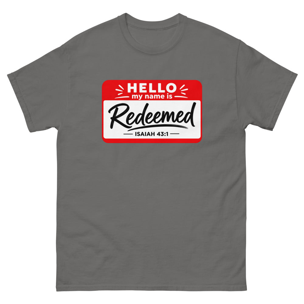 Red and white name badge reading Hello my name is Redeemed, Isaiah 43:1 on a Charcoal shirt