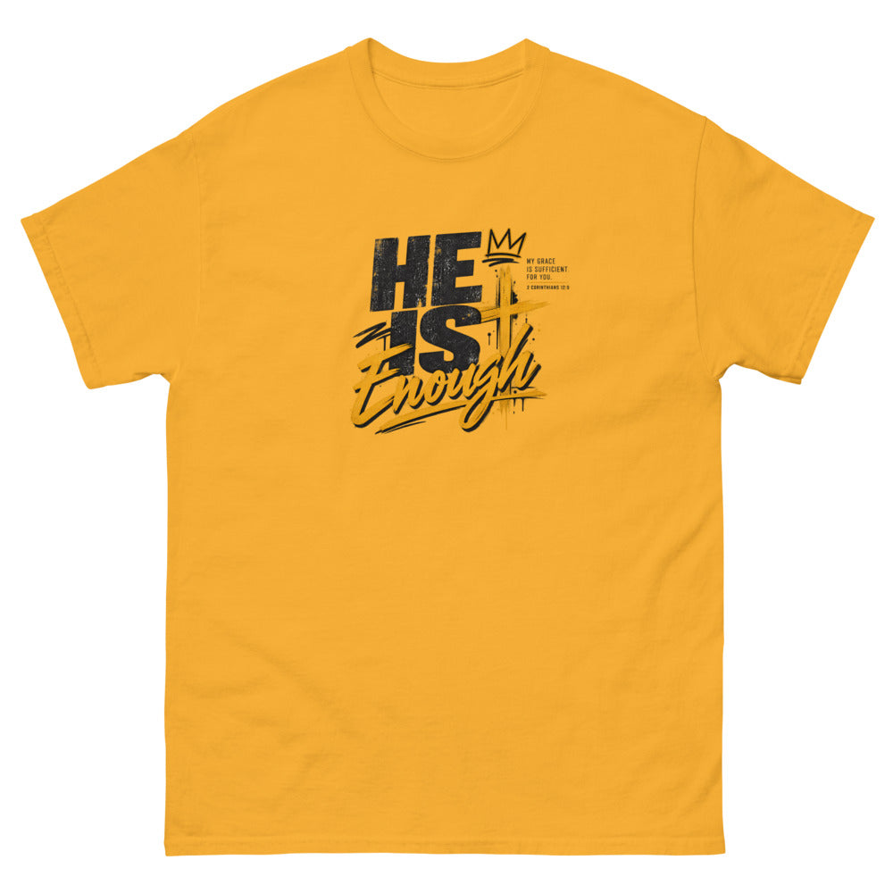 Graffiti style lettering with a crown and gold cross reading He Is Enough on a Gold shirt