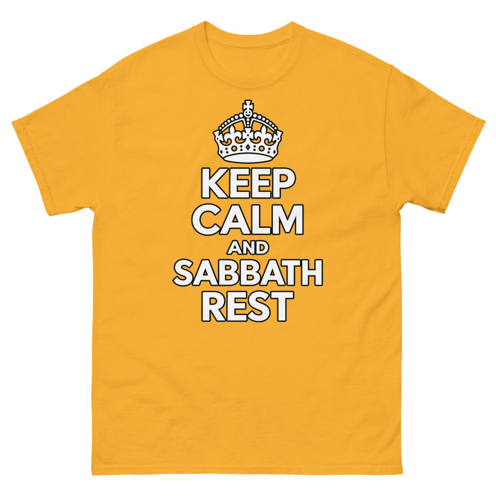 Crown above heavy caps reading Keep Calm And Sabbath Rest on a Gold shirt