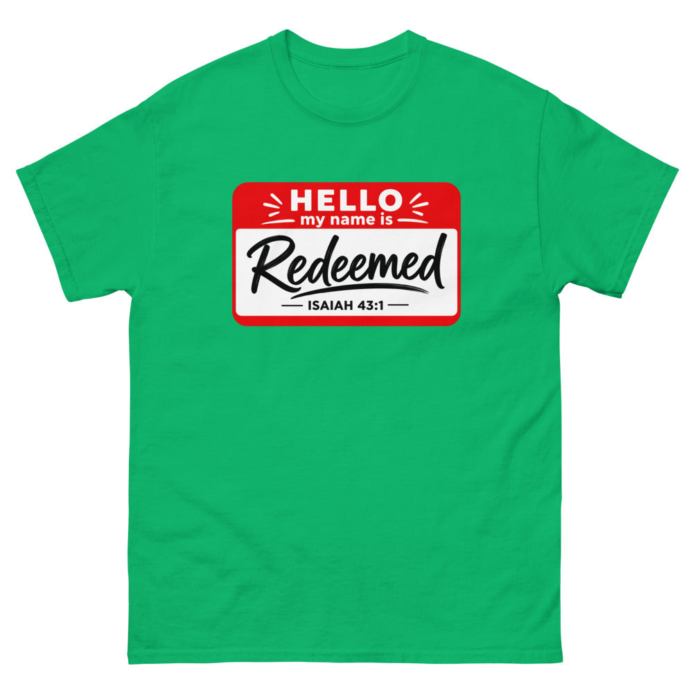 Red and white name badge reading Hello my name is Redeemed, Isaiah 43:1 on a Irish Green shirt