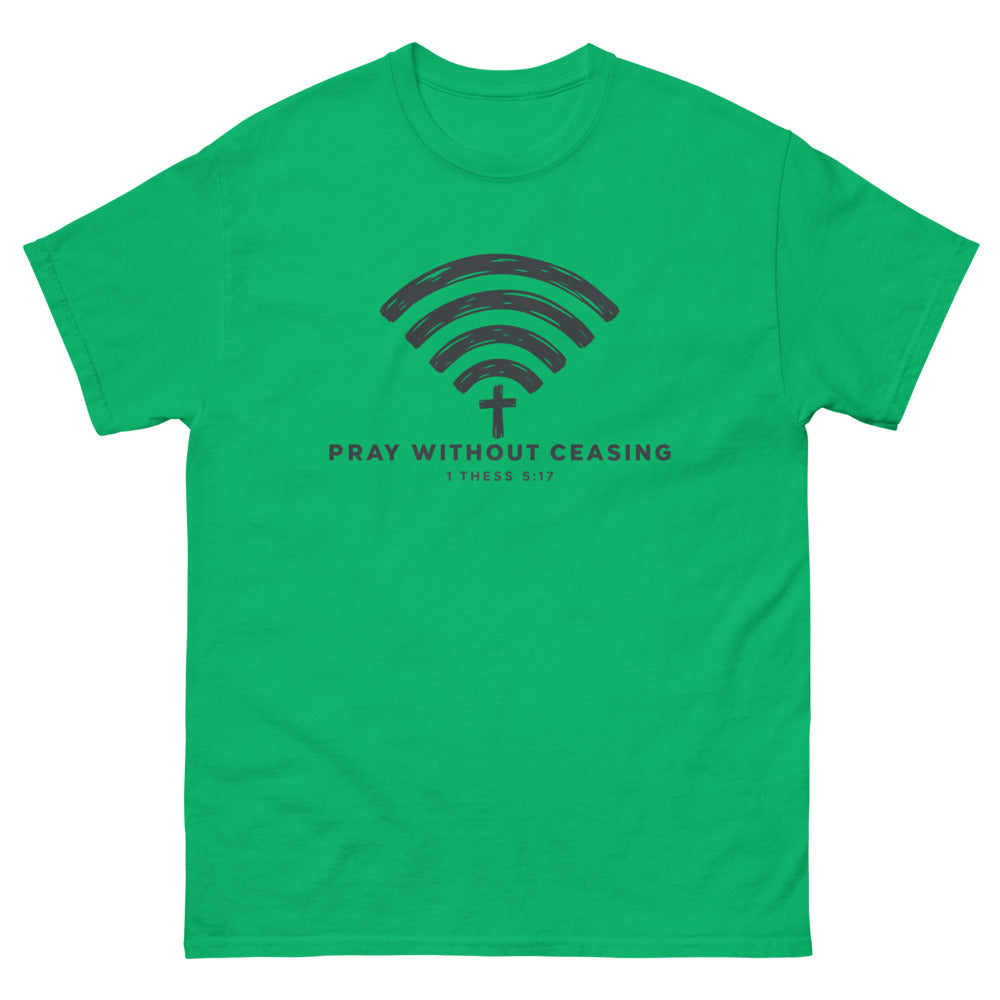 Brush drawn wi-fi symbol with a cross and the words Pray Without Ceasing on a Irish Green shirt