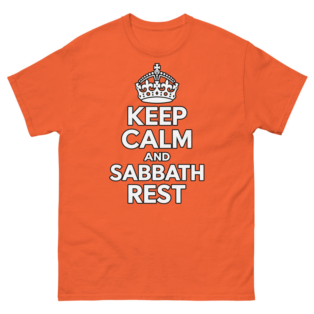 Crown above heavy caps reading Keep Calm And Sabbath Rest on a Orange shirt