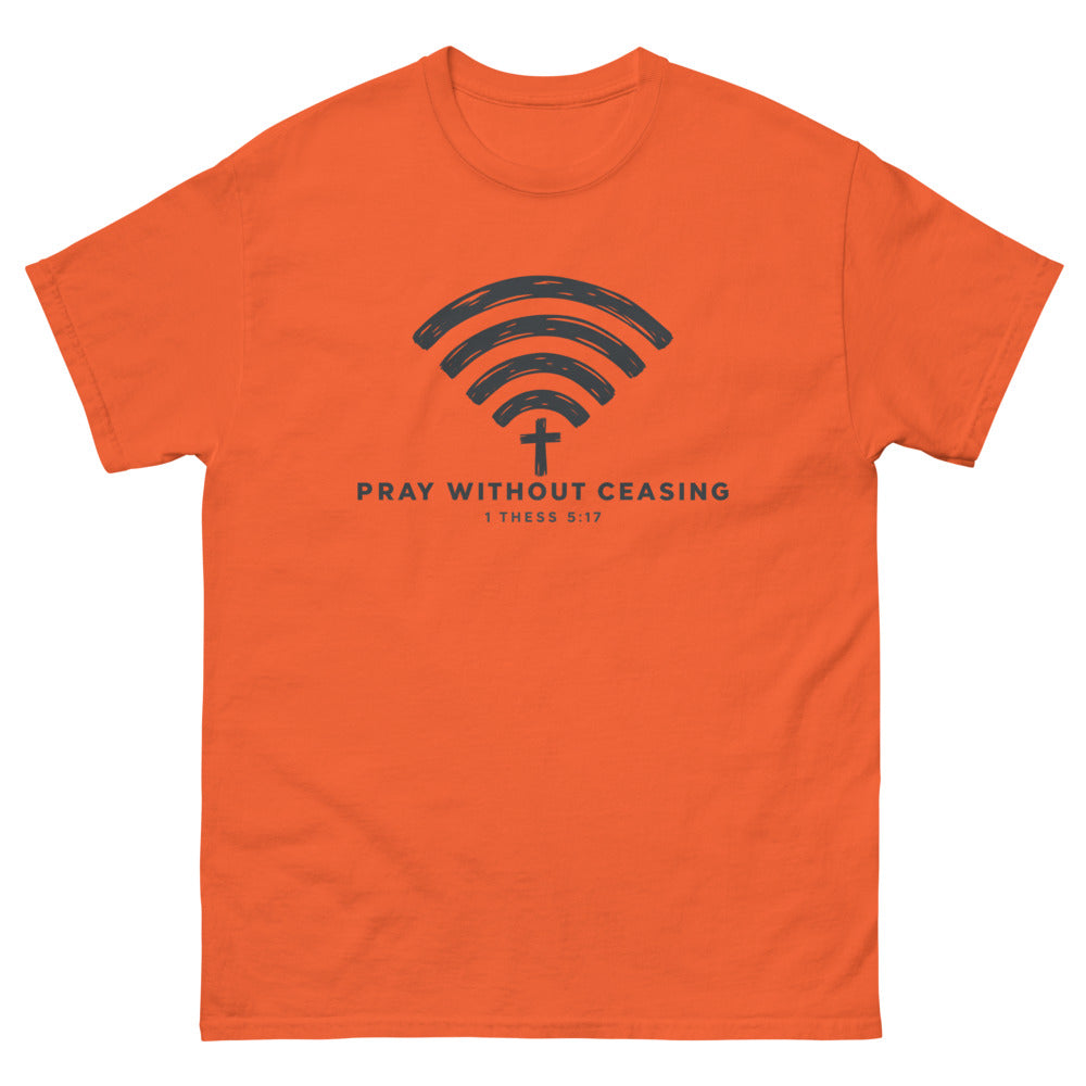 Brush drawn wi-fi symbol with a cross and the words Pray Without Ceasing on a Orange shirt