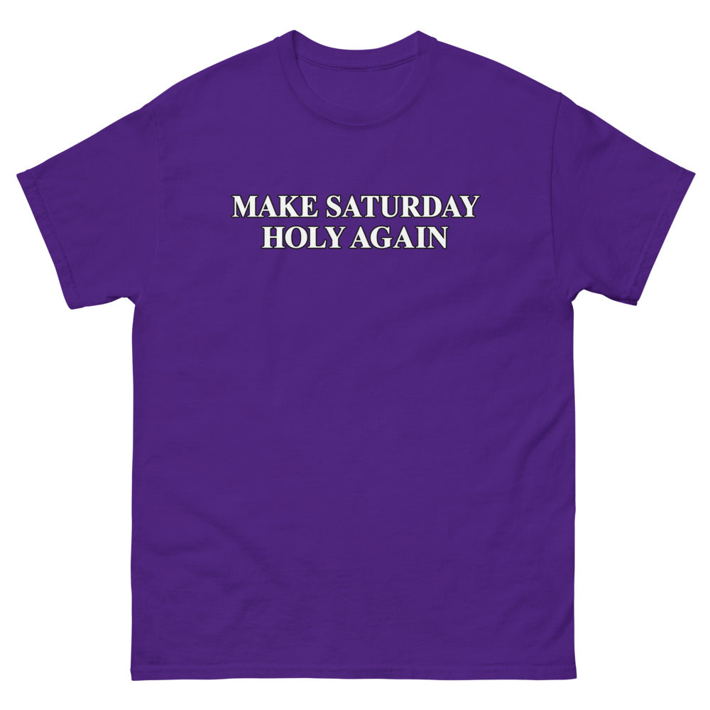 Bold outlined type reading Make Saturday Holy Again on a Purple shirt