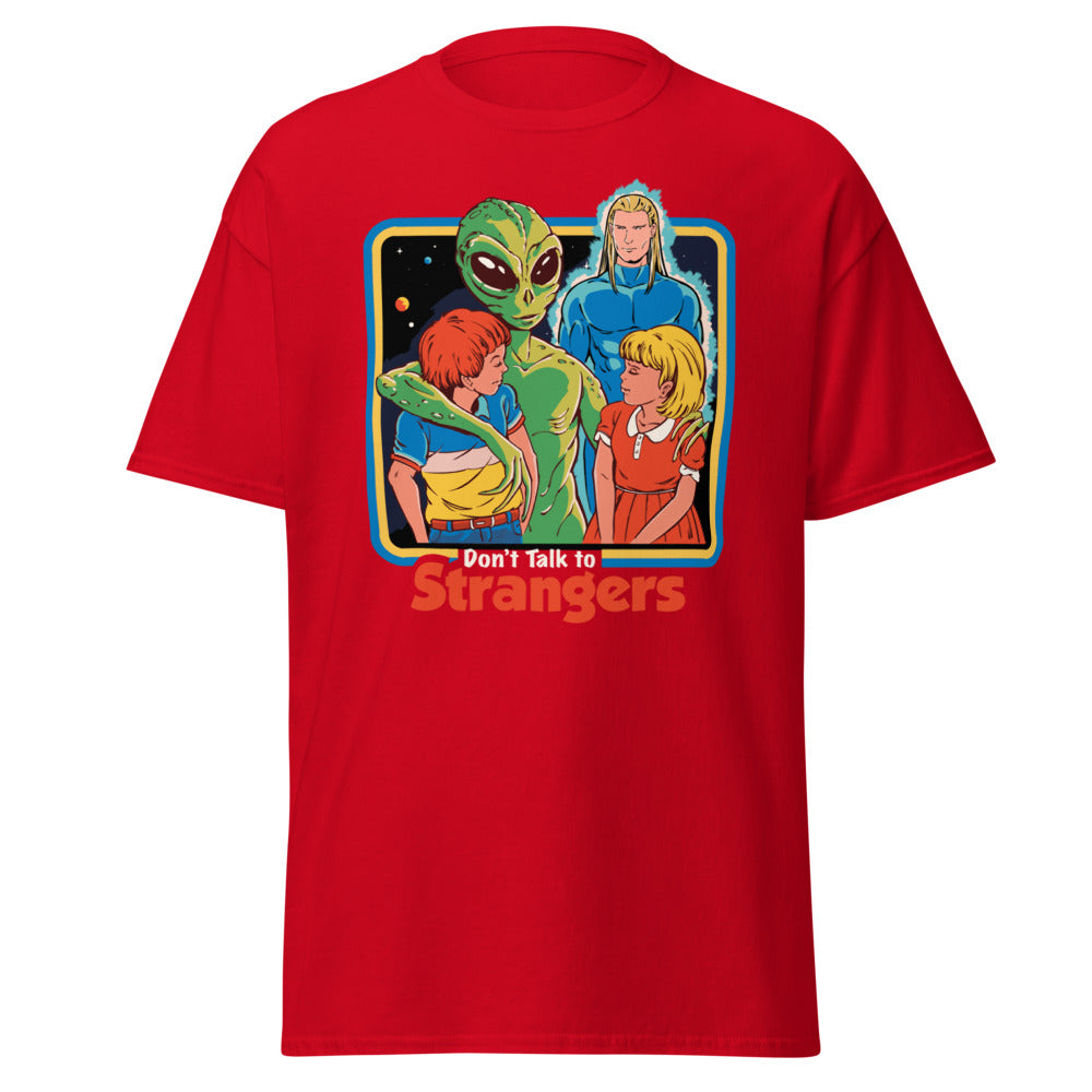 Dont Talk To Strangers Men's T-Shirt