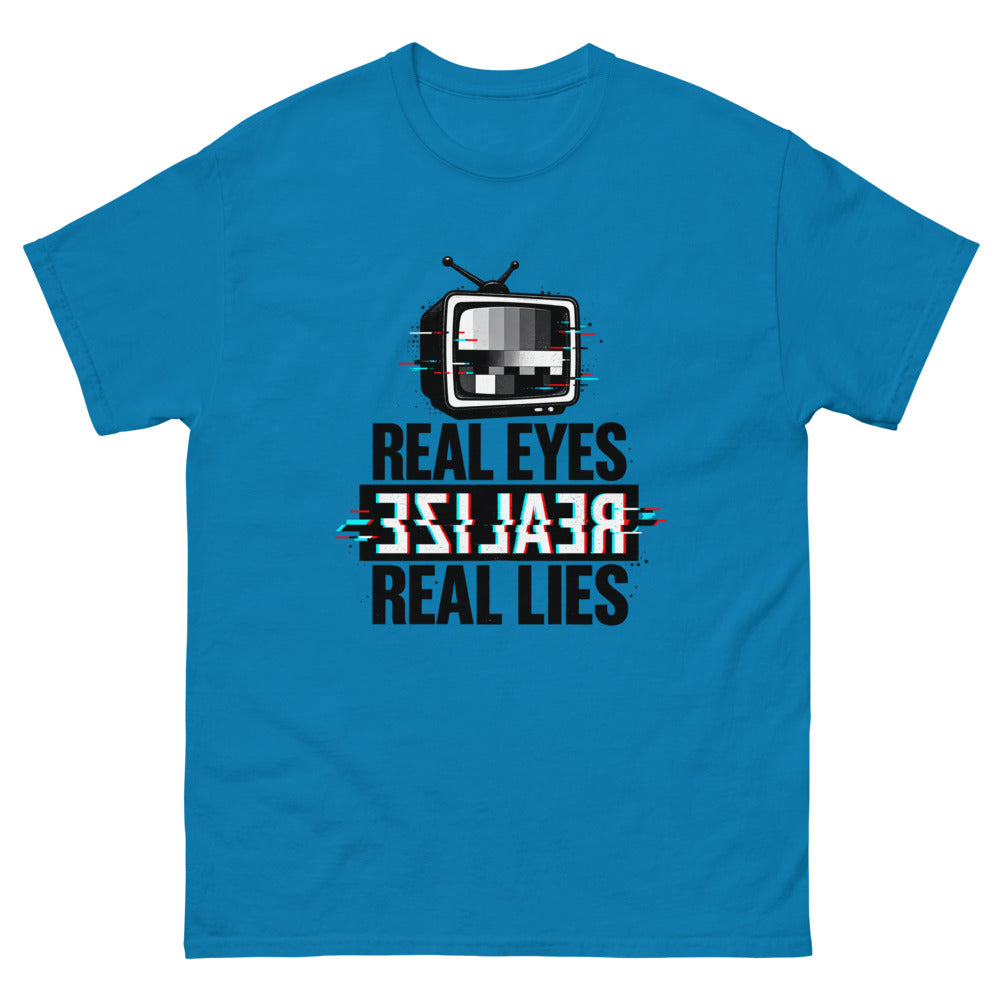 Glitching retro television with the words Real Eyes Realize Real Lies on a Sapphire shirt
