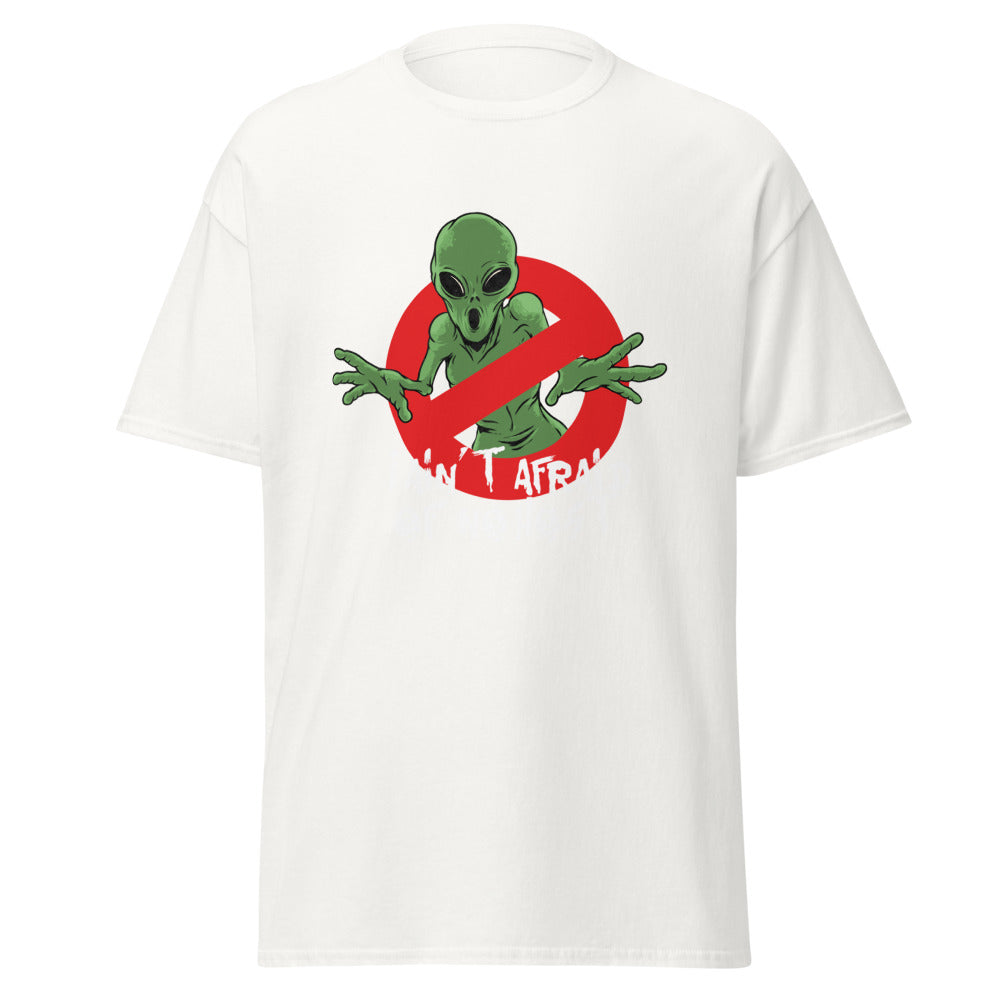 Aint Afraid Alien Men's T-Shirt