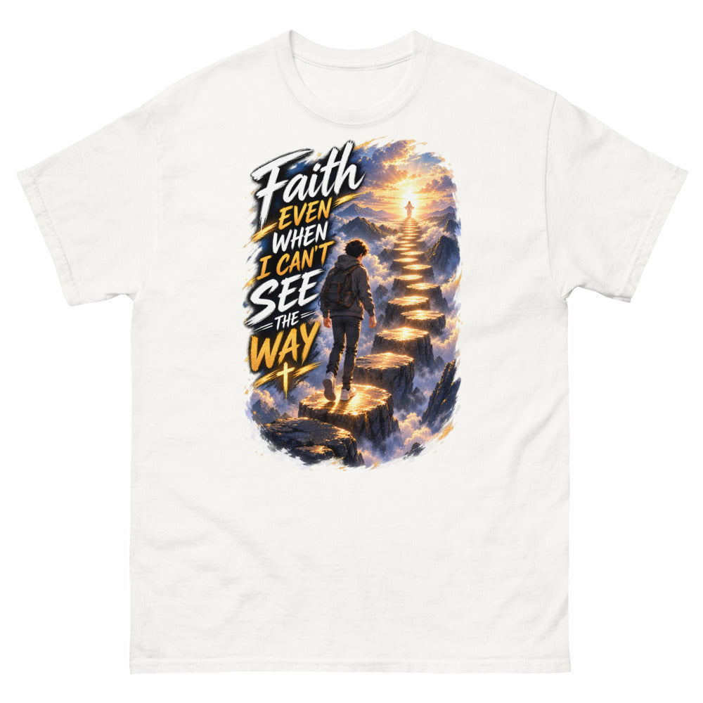 Anime boy climbing a glowing stairway in the clouds with the words Faith Even When I Can't See The Way