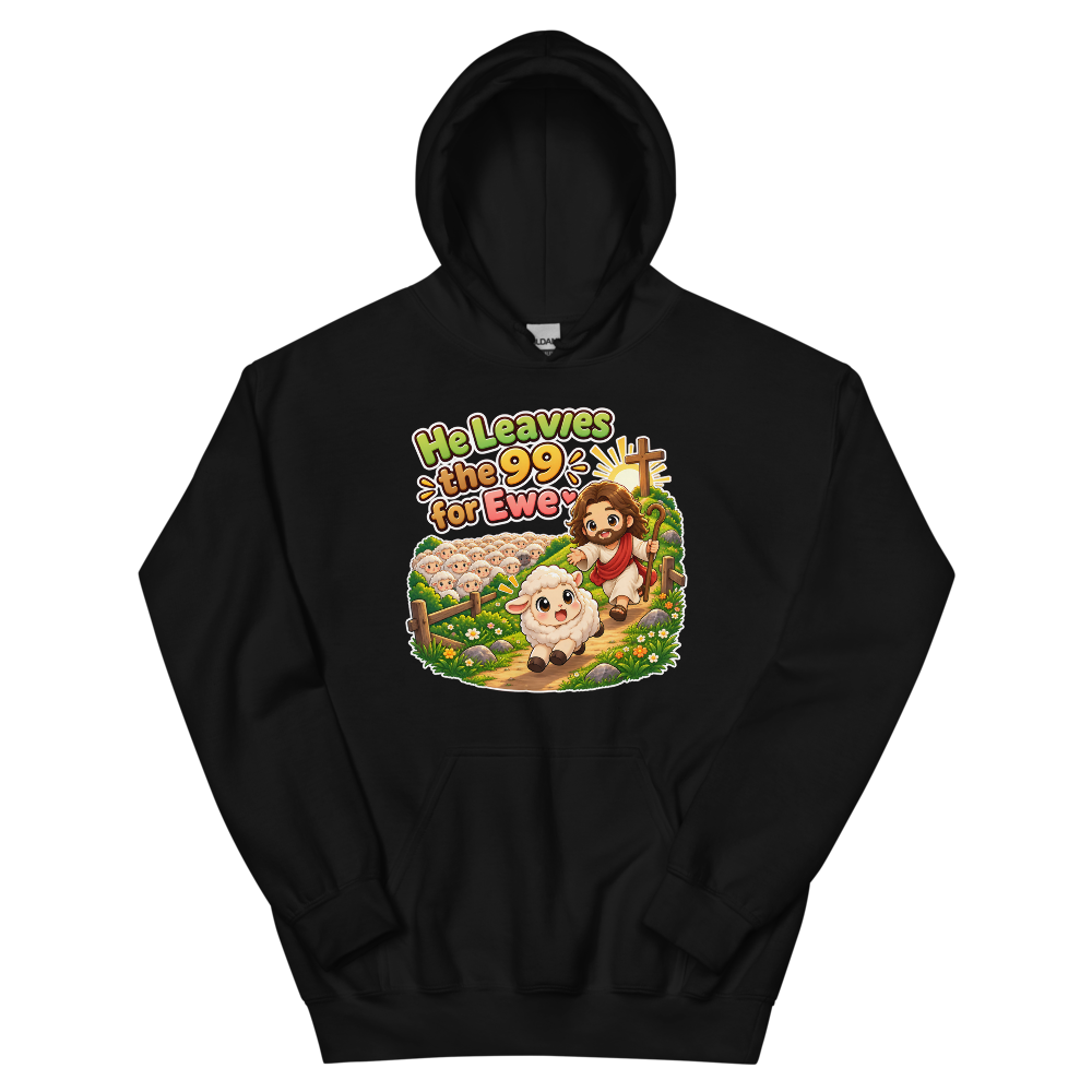 He Leaves The 99 For Ewe T-Shirt | gc: Hoodie/Black