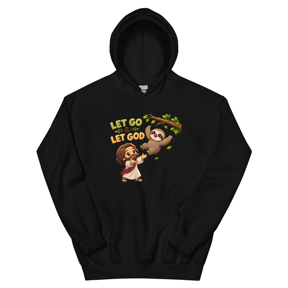 Let Go And Let God Sloth T-Shirt | gc: Hoodie/Black