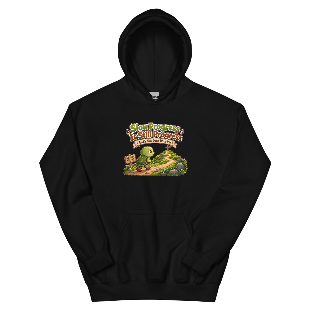 Slow Progress Is Still Progress T-Shirt | gc: Hoodie/Black