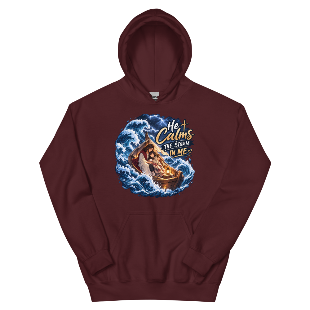 He Calms The Storm In Me T-Shirt | gc: Hoodie/Maroon