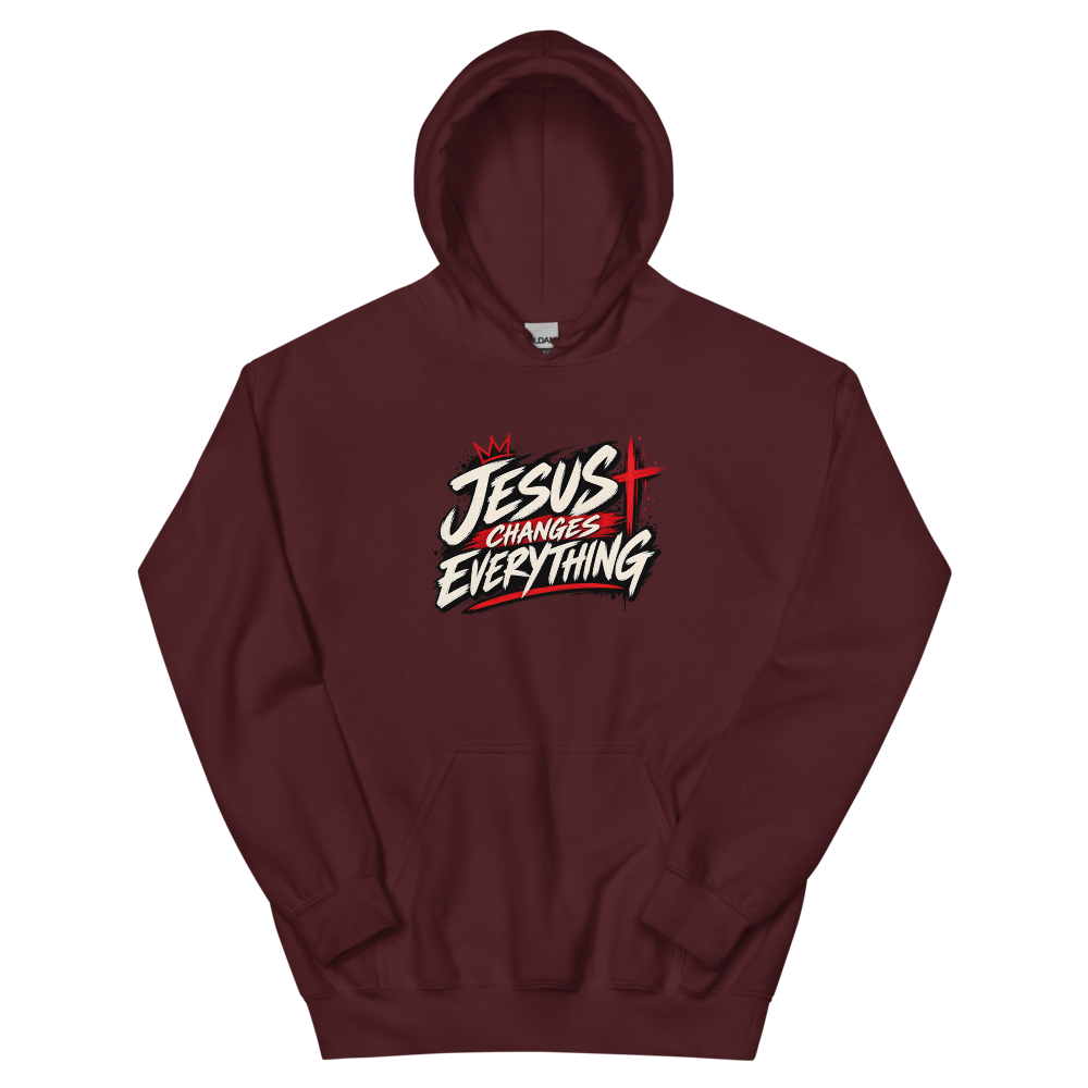 Jesus Changes Everything Streetwear Hoodie | colour: Maroon