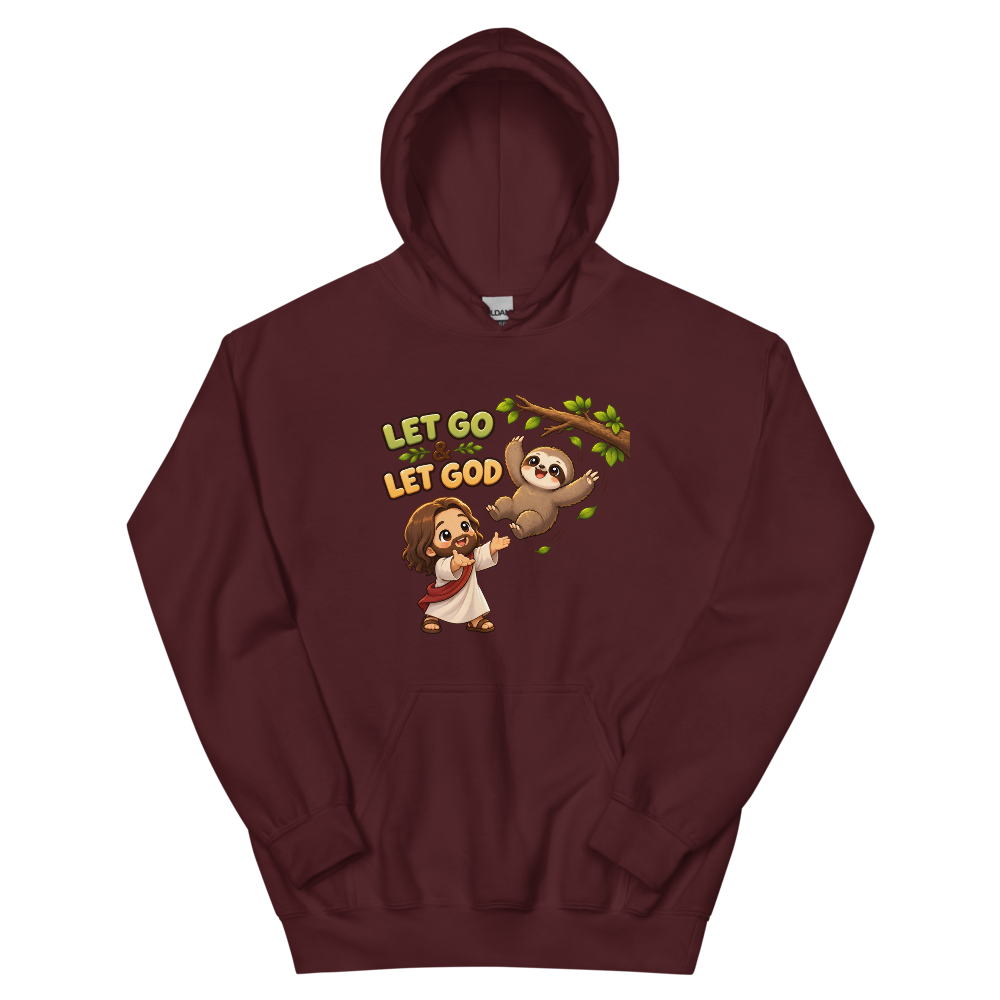 Let Go And Let God Sloth T-Shirt | gc: Hoodie/Maroon