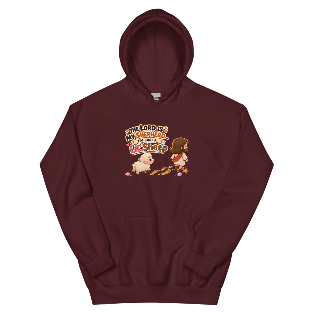 The Lord Is My Shepherd, I'm Just A Lil' Sheep Hoodie | colour: Maroon