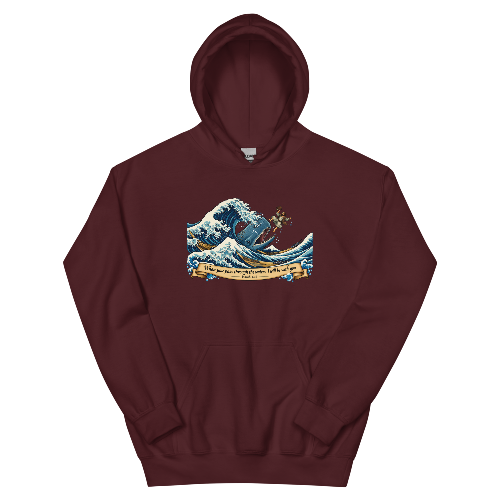 When You Pass Through The Waters T-Shirt | gc: Hoodie/Maroon