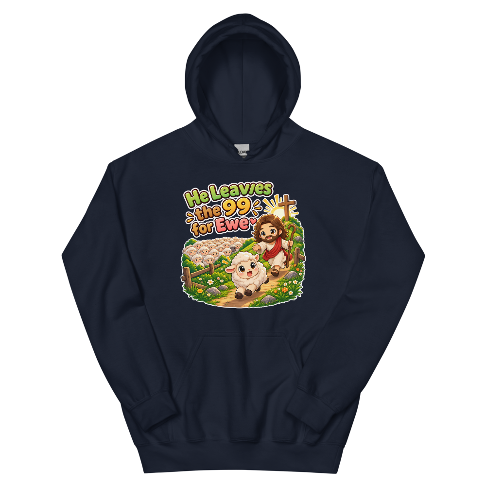 He Leaves The 99 For Ewe T-Shirt | gc: Hoodie/Navy