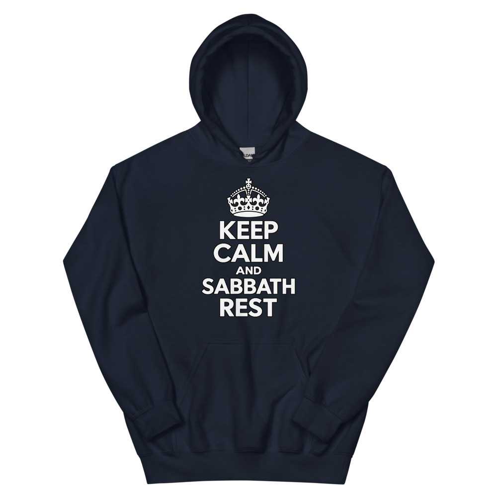 Keep Calm And Sabbath Rest T-Shirt | gc: Hoodie/Navy