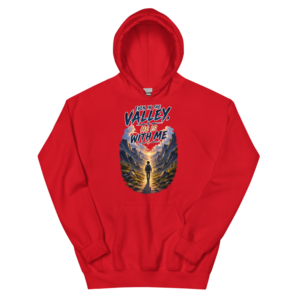 Even In The Valley He Is With Me Hoodie | colour: Red