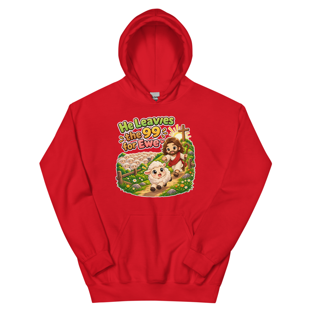 He Leaves The 99 For Ewe T-Shirt | gc: Hoodie/Red
