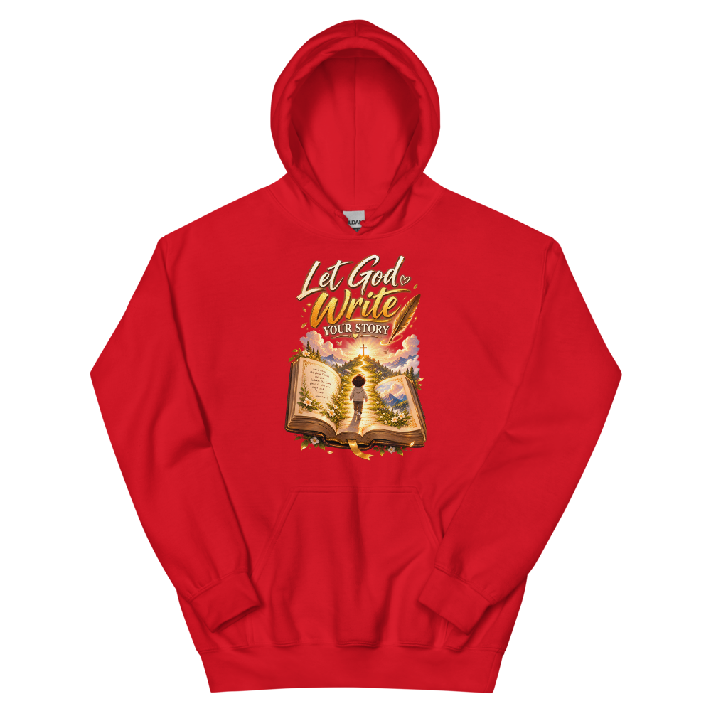 Let God Write Your Story T-Shirt | gc: Hoodie/Red