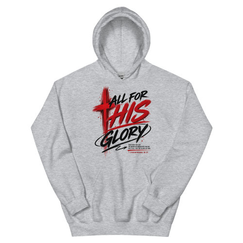 All For His Glory Streetwear T-Shirt | gc: Hoodie/Sport Grey