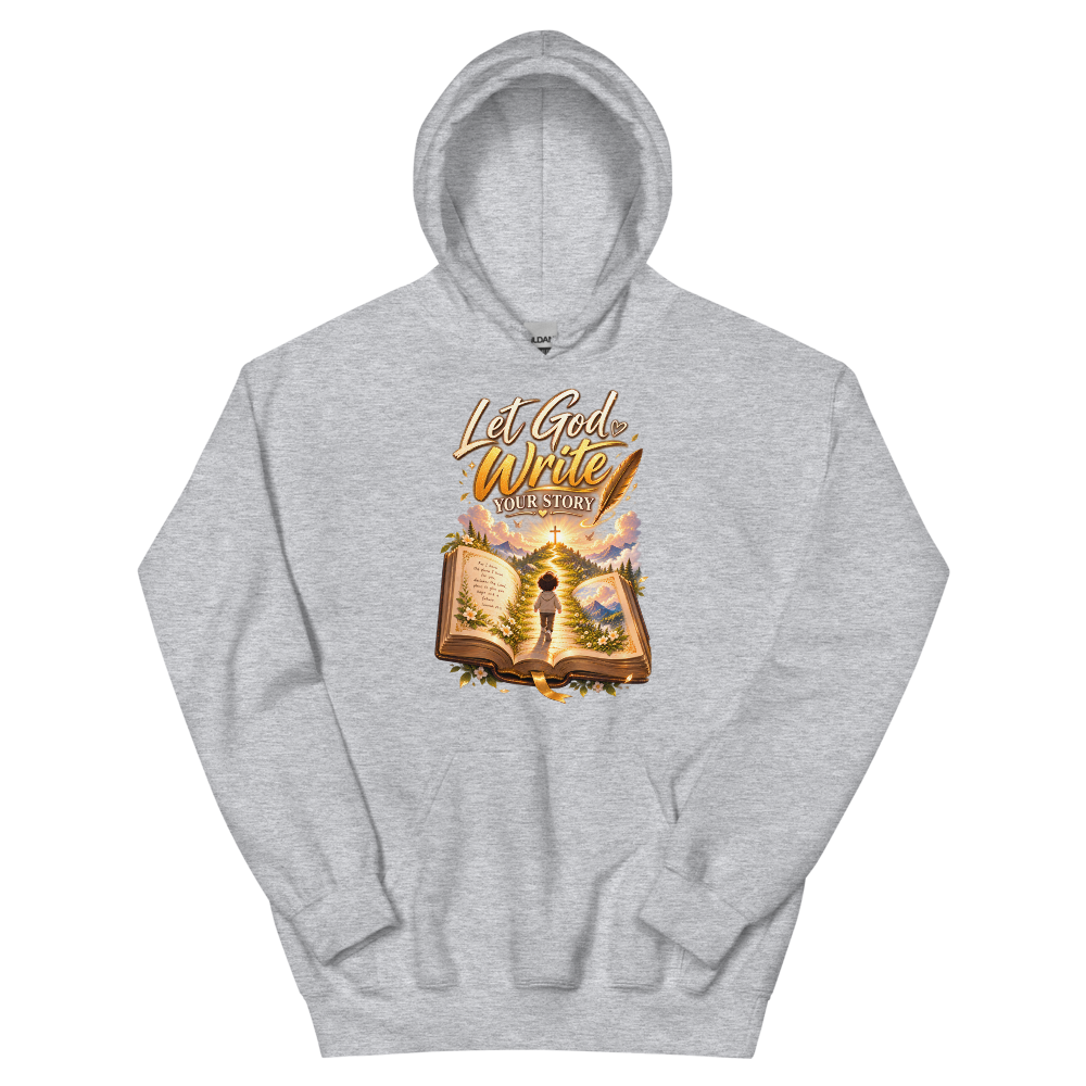 Let God Write Your Story T-Shirt | gc: Hoodie/Sport Grey