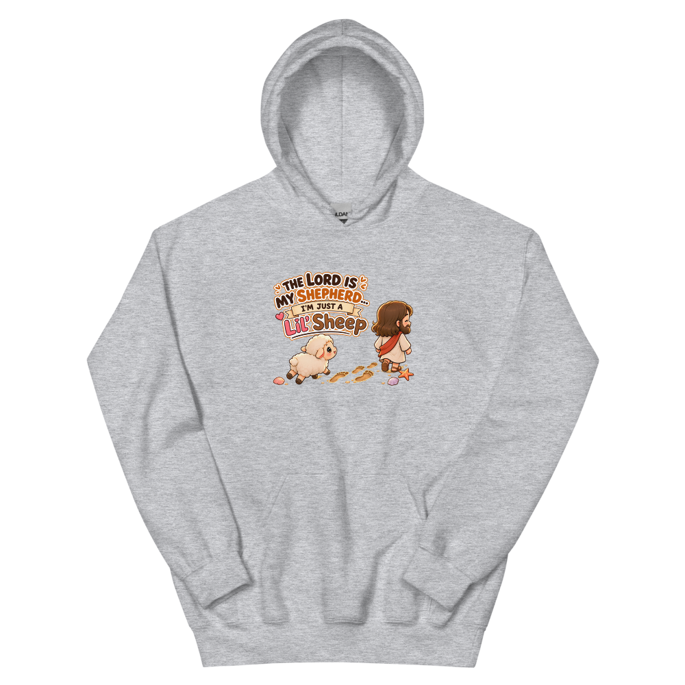 The Lord Is My Shepherd, I'm Just A Lil' Sheep Hoodie | colour: Sport Grey