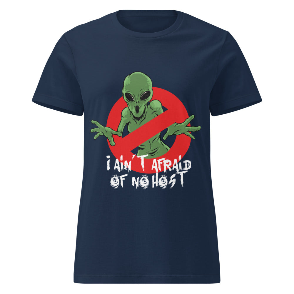 Aint Afraid Alien Women's T-Shirt